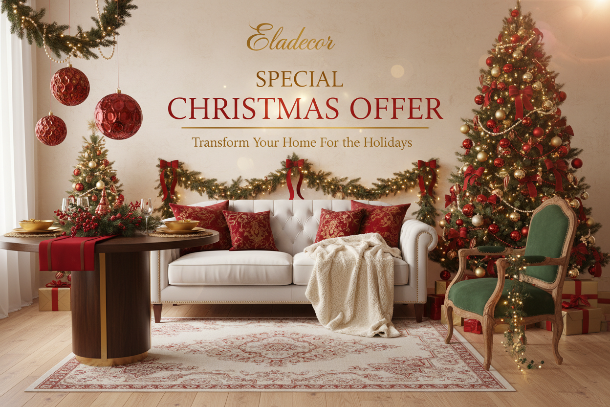 Eladecor furniture with special chrismas  offer 