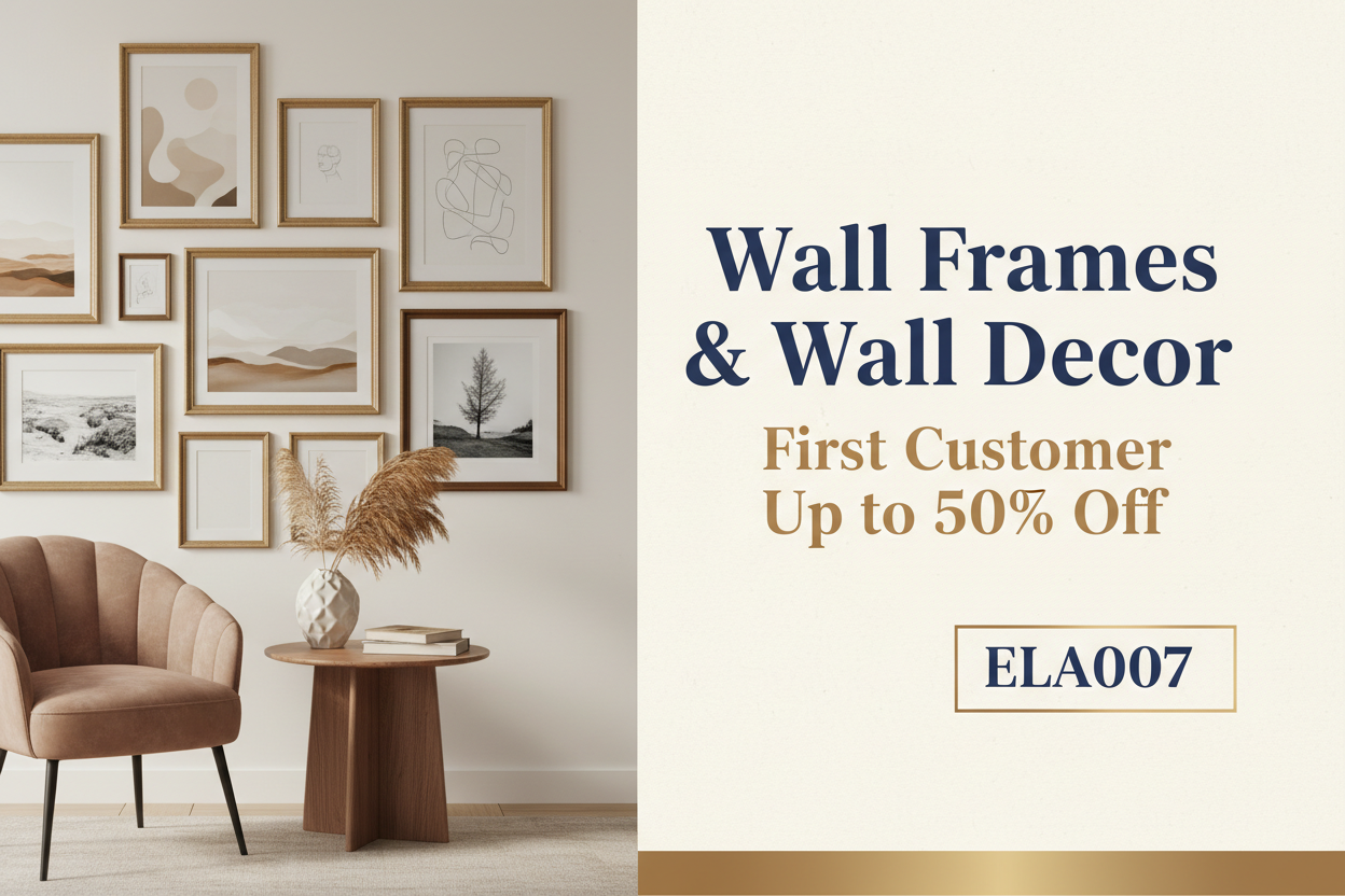 Wall Frames & Wall Decor  use coupon code ELA007  first customer upto 50% Off